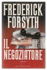 Libri usati in dono - Il negoziatore - Frederick Forsyth